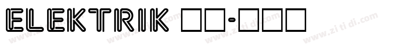 Elektrik 常规字体转换